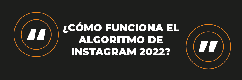 Imagen algoritmo instagram 2022