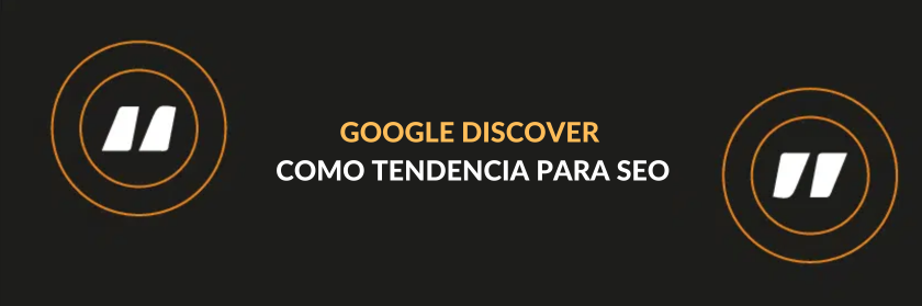 Portada de blog sobre Google Discover como tendencia en SEO