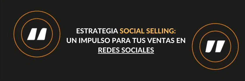 Portada de blog sobre la estrategia de Marketing Digital: Social Selling