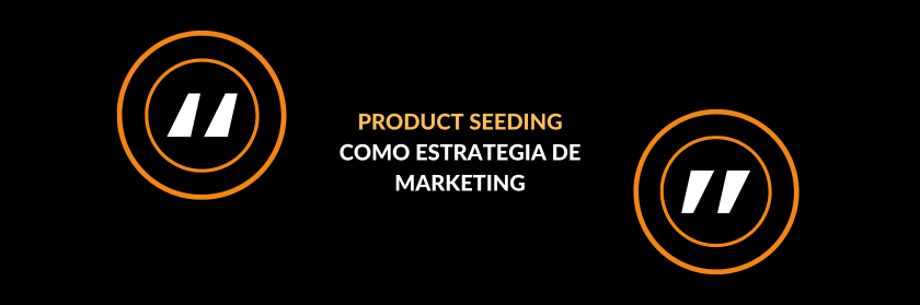 Portada de blog de product seeding como estrategia de marketing