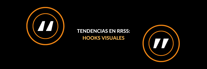 Portada de blog sobre los Hooks Visuales como tendencia en RRSS